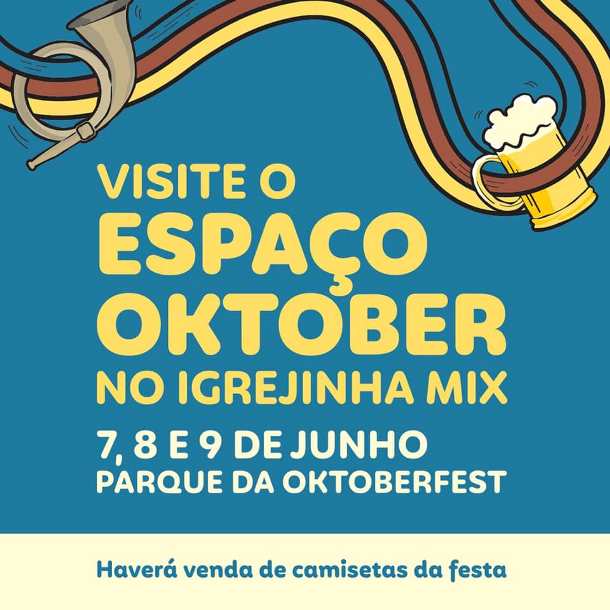 Oktober marca presença no Igrejinha Mix